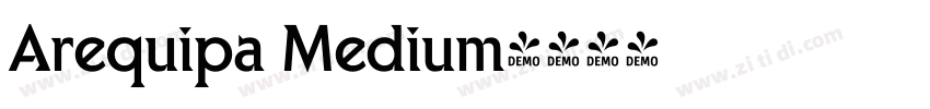 Arequipa Medium字体转换 Arequipa Medium字体转换